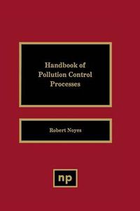 Cover image for Handbook of Pollution Control Processes