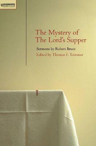 Cover image for Mystery of the Lord's Supper: Sermons  by Robert Bruce