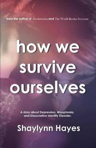 Cover image for How We Survive Ourselves