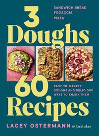 Cover image for 3 Doughs, 60 Recipes