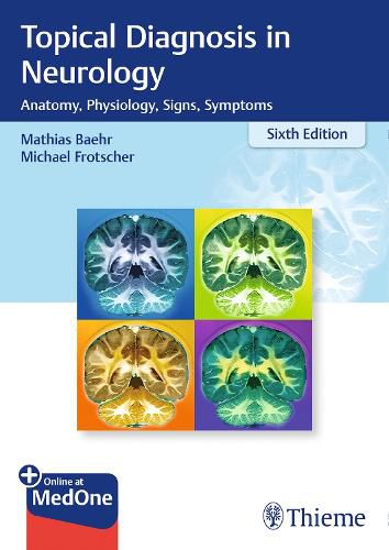 Cover image for Topical Diagnosis in Neurology: Anatomy, Physiology, Signs, Symptoms