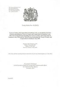 Cover image for Treaty Series (Great Britain): Treaty of Amity and Cooperation in Southeast Asia, as Amended by the First Protocol Amending the Treaty of Amity and Cooperation in Southeast Asia, 1987