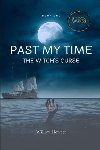 Cover image for Past My Time The Witch's Curse