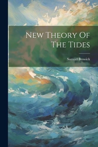 Cover image for New Theory Of The Tides