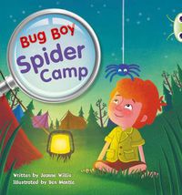 Cover image for Bug Club Yellow C/1C Bug Boy: Spider Camp