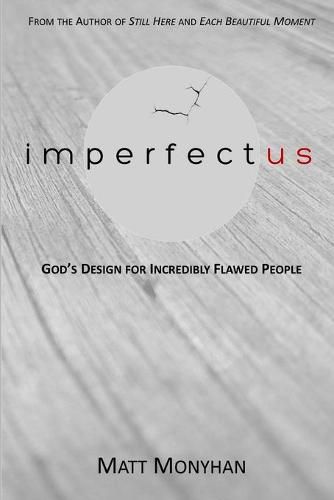 Cover image for Imperfectus: God's Design for Incredibly Flawed People