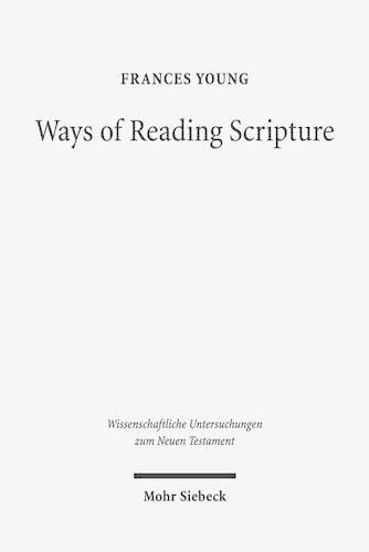 Cover image for Ways of Reading Scripture: Collected Papers