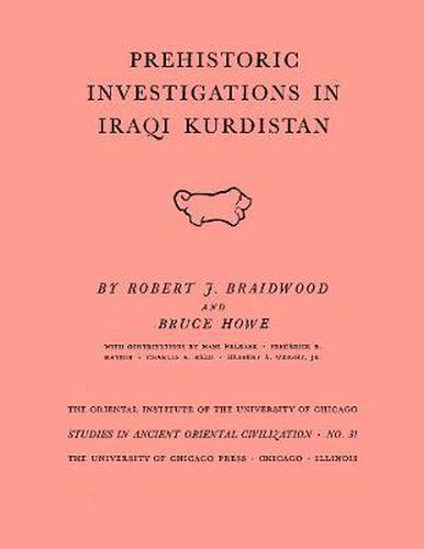 Prehistoric Investigations in Iraqi Kurdistan