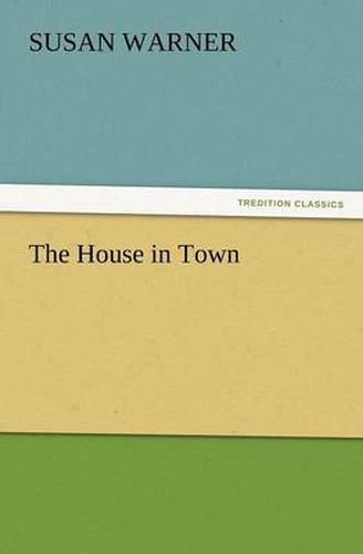 Cover image for The House in Town