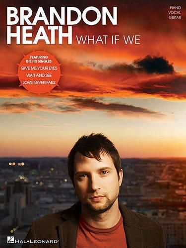 Cover image for Brandon Heath - What If We