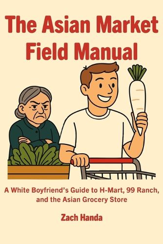 Cover image for The Asian Market Field Manual