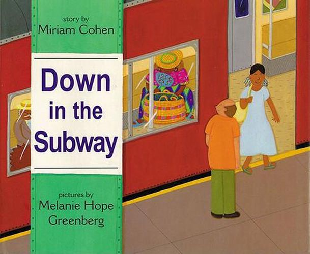 Cover image for Down in the Subway