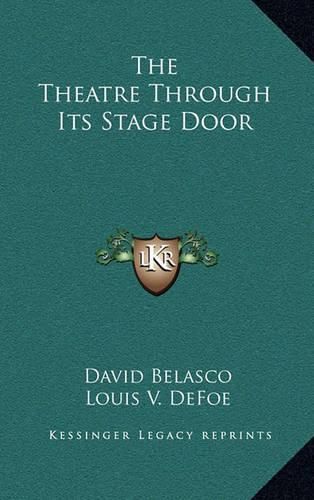 The Theatre Through Its Stage Door