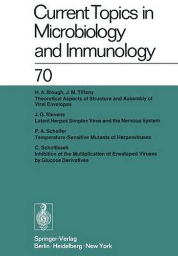 Current Topics in Microbiology and Immunology / Ergebnisse der Mikrobiologie und Immunitatsforschung: Volume 70