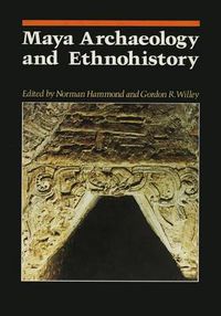 Cover image for Maya Archaeology and Ethnohistory