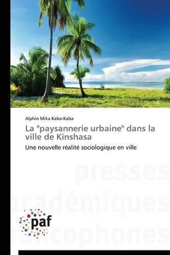 Cover image for La paysannerie Urbaine  Dans La Ville de Kinshasa