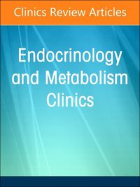 Cover image for Update on Endocrine Disorders During Pregnancy, An Issue of Endocrinology and Metabolism Clinics of North America: Volume 53-3