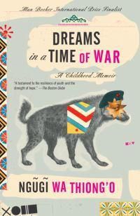 Cover image for Dreams in a Time of War: A Childhood Memoir