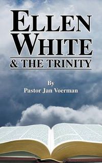 Cover image for Ellen White and the Trinity