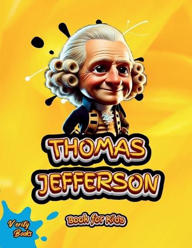 Cover image for Thomas Jefferson Book for Kids