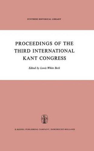 Cover image for Proceedings of the Third International Kant Congress: Held at the University of Rochester, March 30-April 4, 1970