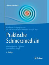 Cover image for Praktische Schmerzmedizin: Interdisziplinare Diagnostik - Multimodale Therapie