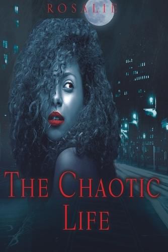 Cover image for The Chaotic Life