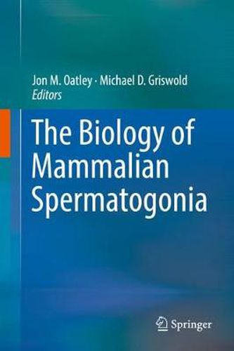 Cover image for The Biology of Mammalian Spermatogonia
