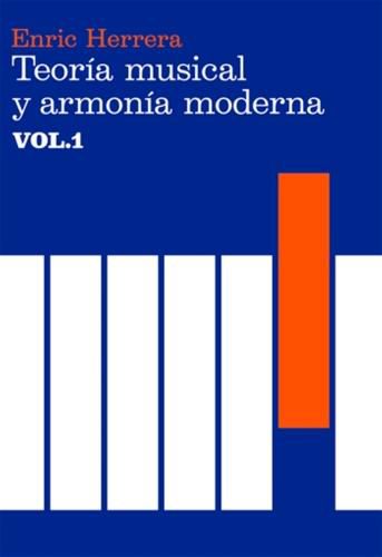 Cover image for Teoria Musical y Armonia Moderna vol. 1