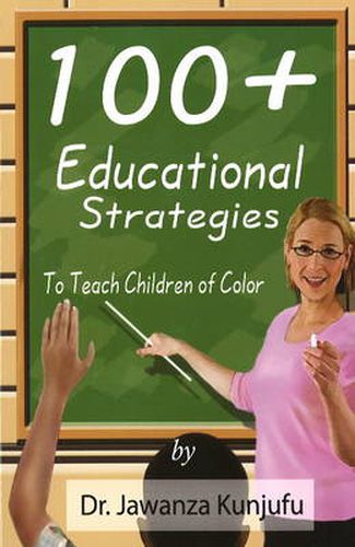 Cover image for 100+ Educational Strategies to Teach Children of Color