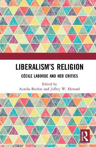 Liberalism's Religion: Cecile Laborde and Her Critics