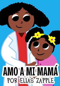 Cover image for Amo a mi mama