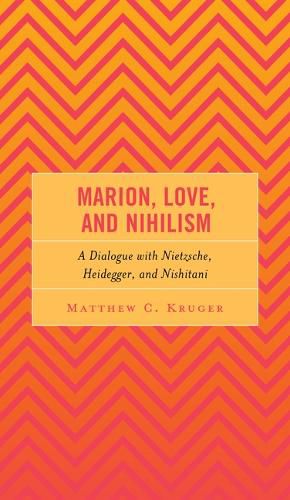 Marion, Love, and Nihilism