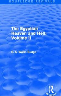 Cover image for The Egyptian Heaven and Hell: Volume II (Routledge Revivals)