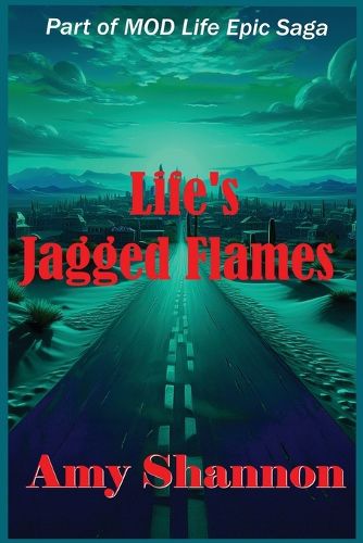 Cover image for Life's Jagged Flames