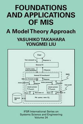 Cover image for Foundations and Applications of MIS: A Model Theory Approach