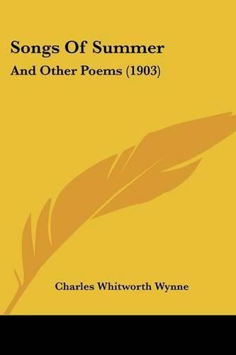 Songs of Summer: And Other Poems (1903)