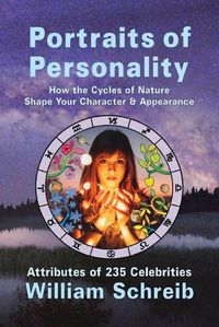 Cover image for Portraits of Personality: How the Cycles of Nature Shape Your Character & Appearance