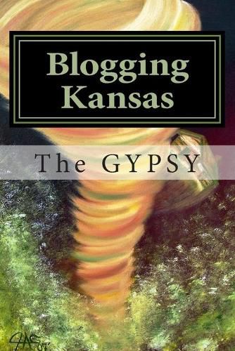 Cover image for Blogging Kansas: Musings From The Land of Oz