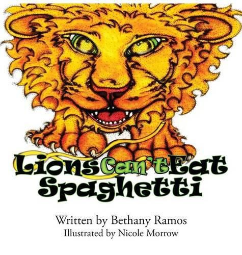 Cover image for Lions Can't Eat Spaghetti