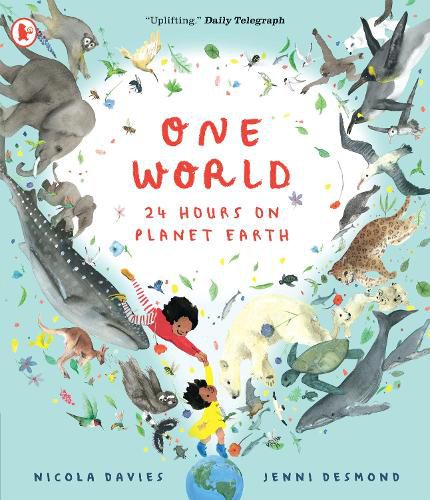 Cover image for One World: 24 Hours on Planet Earth