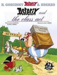 Cover image for Asterix: Asterix and The Class Act: Album 32