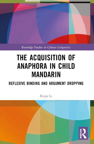 Cover image for The Acquisition of Anaphora in Child Mandarin
