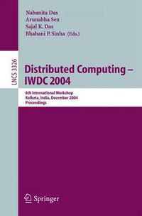 Cover image for Distributed Computing -- IWDC 2004: 6th International Workshop, Kolkata, India, December 27-30, 2004, Proceedings