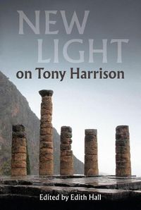 Cover image for New Light on Tony Harrison