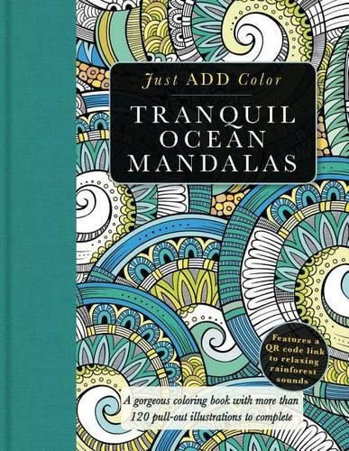 Cover image for Tranquil Ocean Mandalas: A Gorgeous Coloring Book with More Than 120 Pull-Out Illustrations to Complete