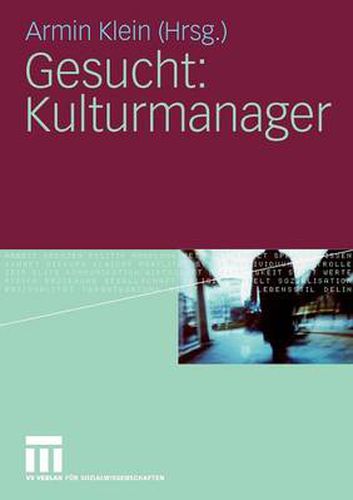 Cover image for Gesucht: Kulturmanager