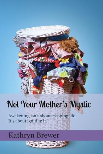 Cover image for Not Your Mother's Mystic