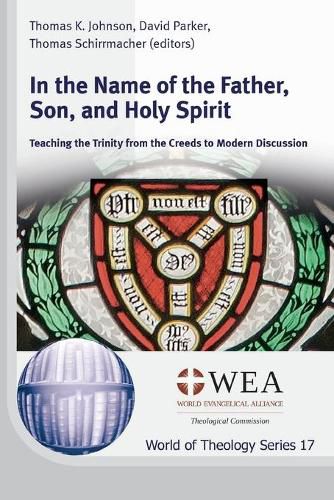 In the Name of the Father, Son, and Holy Spirit: Teaching the Trinity from the Creeds to Modern Discussion