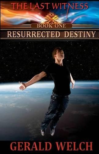 Cover image for The Last Witness: Resurrected Destiny: Resurrected Destiny